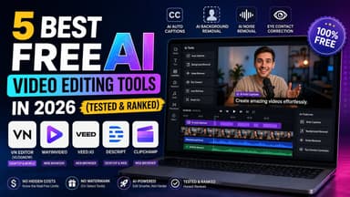 5 Best Free AI Video Editing Tools in 2026 (Tested & Ranked)